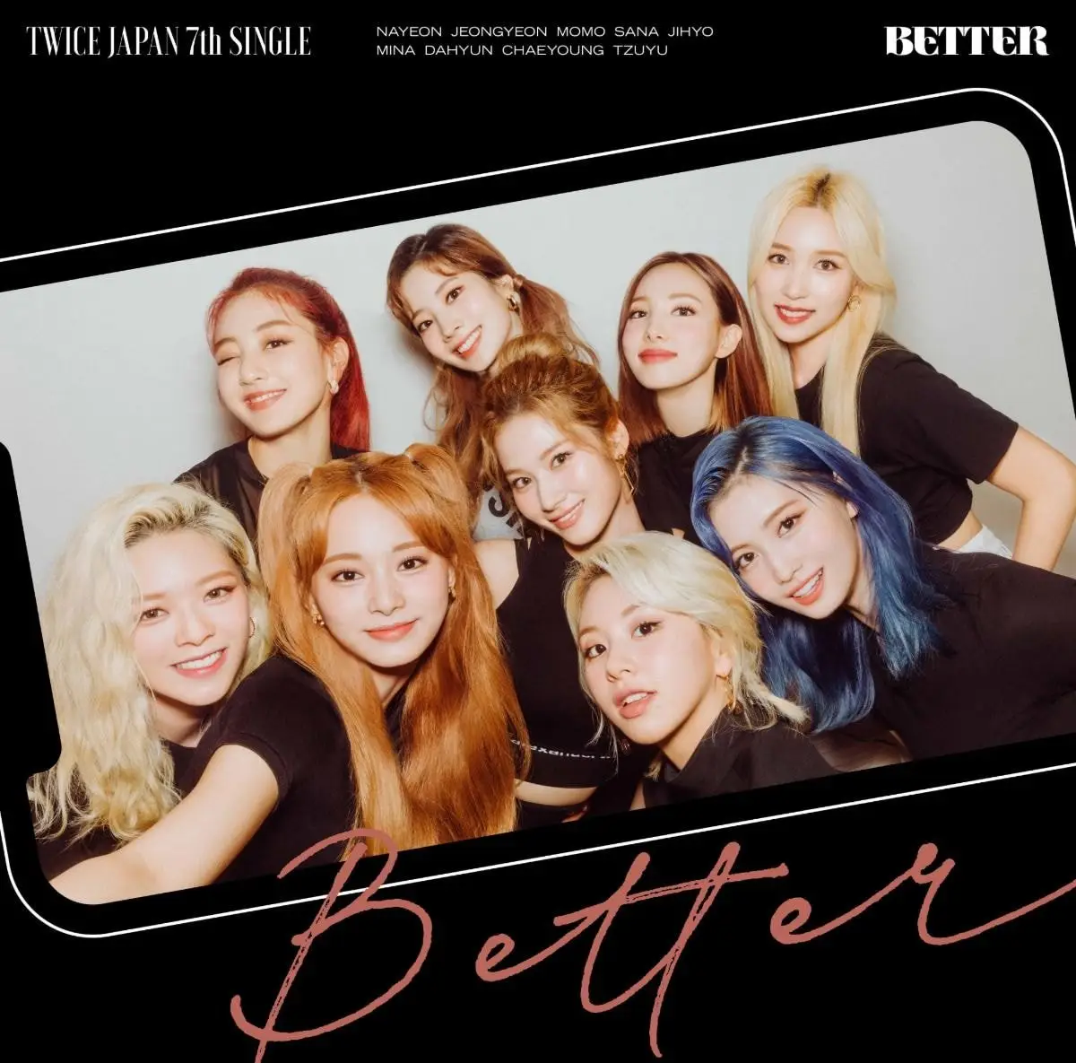 TWICE JAPAN 7th SINGLE 『BETTER』  2020.11.18 Release