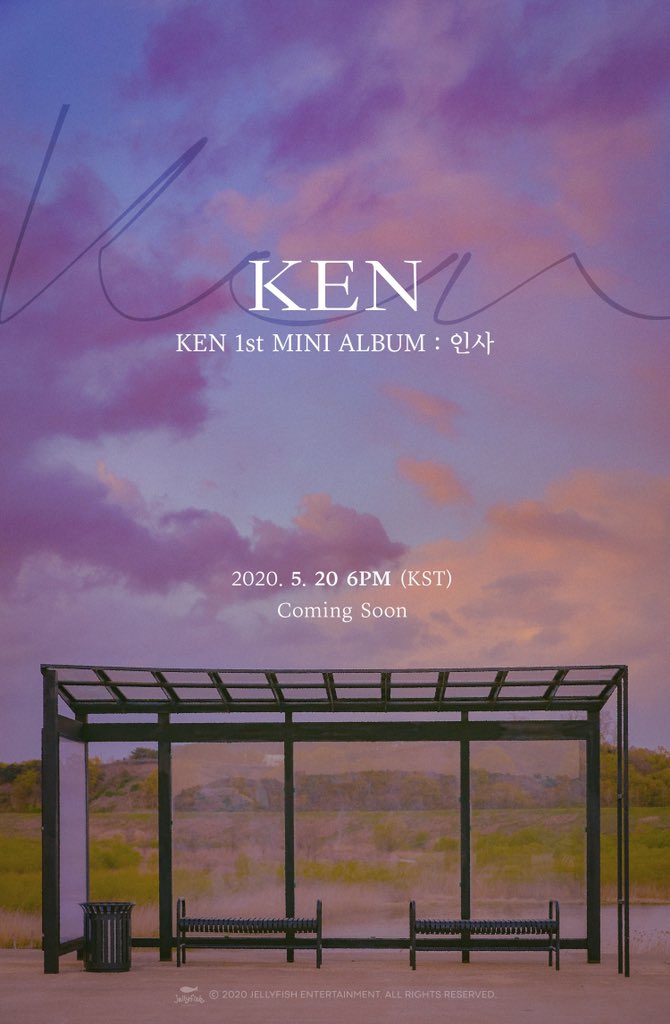 빅스 켄(KEN) 1st MINI ALBUM [ 인사 ] 2020. 5. 20 6PM (KST) Coming Soon