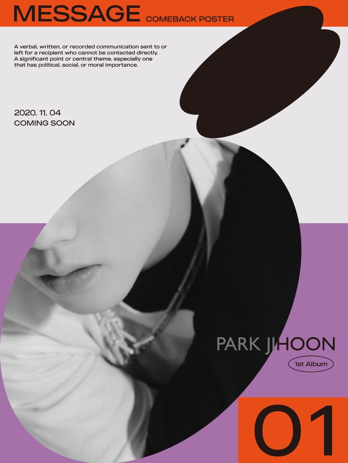 [#박지훈] PARK JI HOON 1st Album ‘MESSAGE’ COMEBACK POSTER ? 2020.11.04 6PM (KST) COMEBACK Coming Soon!