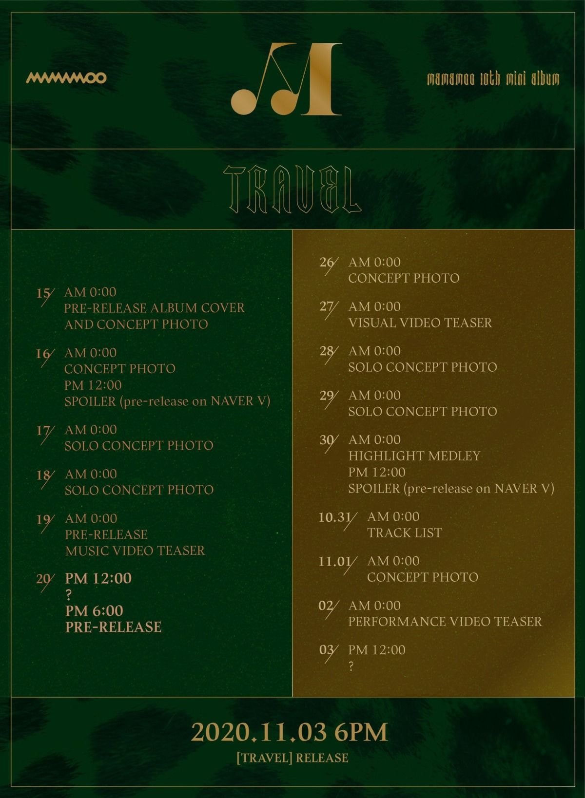 [#마마무]  10th Mini Album [TRAVEL]  ? SCHEDULE PLAN ?  2020.10.20 6PM PRE-RELEASE✔  2020.11.03 6PM RELEASE✔  #MAMAMOO #TRAVEL