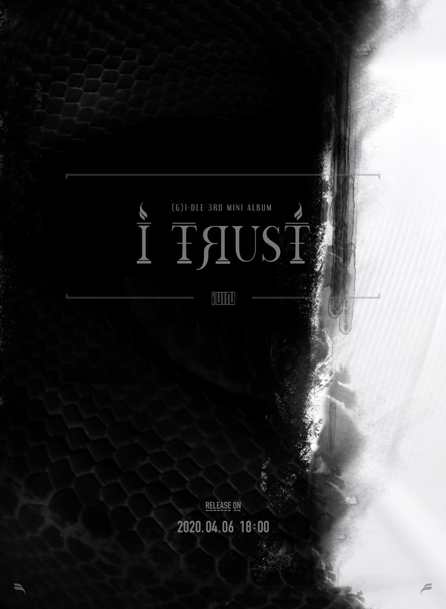 (G)I-DLE 3rd Mini Album [I trust] ? Release On 2020.04.06 18:00