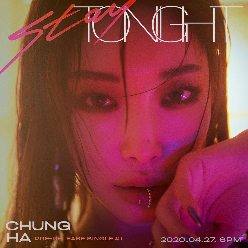 청하 CHUNG HA PRE-RELEASE SINGLE #1 [ Stay Tonight ] PHOTO TEASER 1