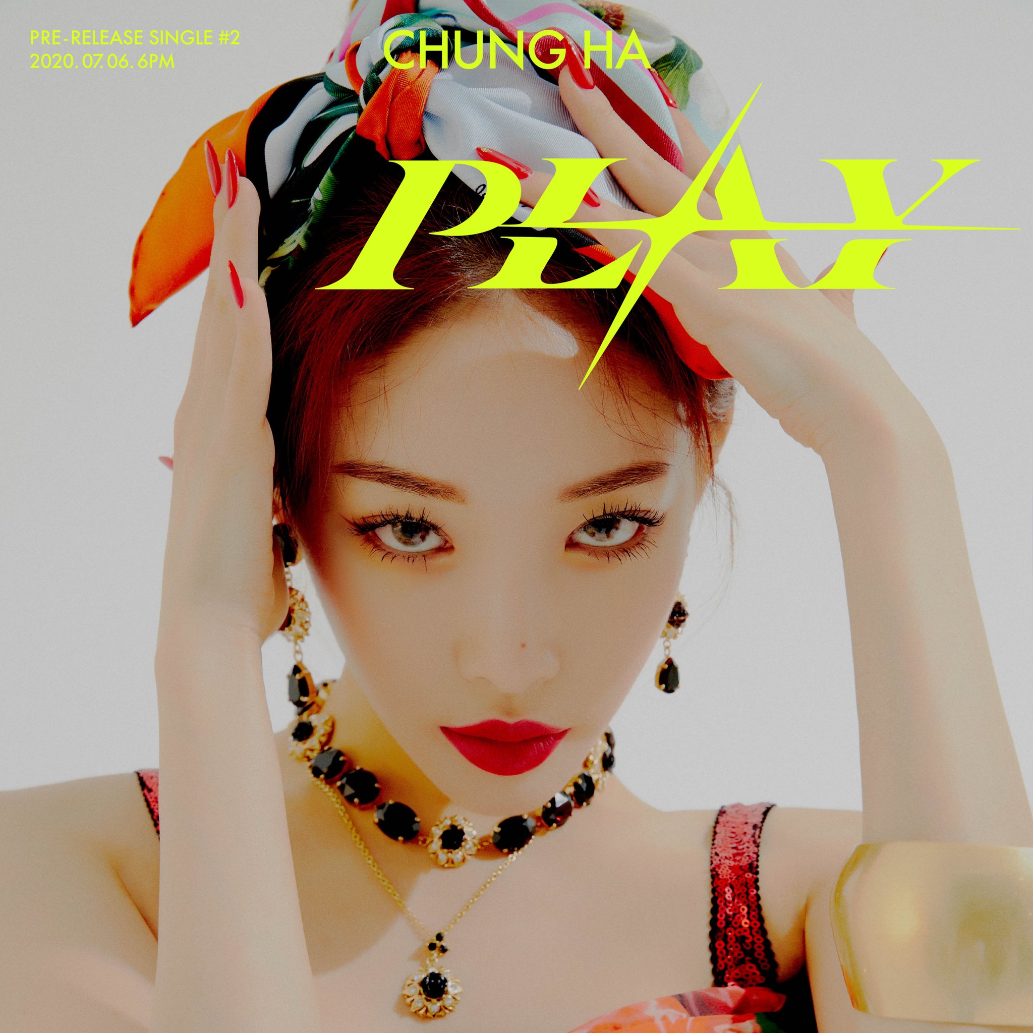 청하 CHUNG HA Pre-Release Single #2 [ PLAY ] Photo Teaser 3 2020. 07. 06. 6PM